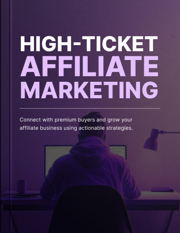 High-Ticket Affiliate Marketing Ebook Bundle